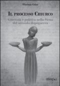 Il processo Chiurco. Giustizia e politica nella Siena del secondo dopoguerra