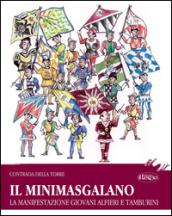 Il Minimasgalano. La manifestazione giovani Alfieri e Tamburini