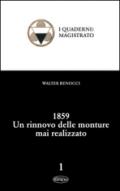 1859. Un rinnovo delle monture mai realizzato