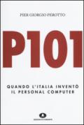 P101. Quando l'Italia inventò il personal computer