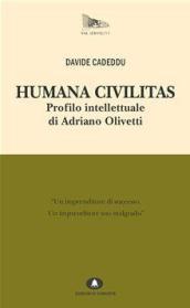 Humana Civilitas. Profilo intellettuale di AO