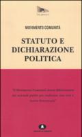 Statuto e dichiarazione politica