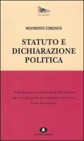 Statuto e dichiarazione politica