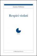 Respiri violati