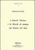 I fratelli Pàstina e la libertà di stampa nel Regno del Sud