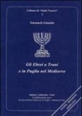 Gli ebrei a Trani e in Puglia nel Medioevo