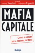 Mafia capitale. L'atto di accusa della Procura di Roma