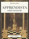 Apprendista libero muratore. Manuale ad uso degli iniziati