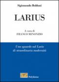 Larius. Uno sguardo sul Lario di straordinaria modernità