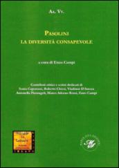 Pasolini la diversità consapevole