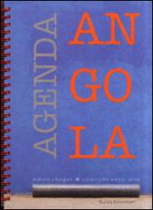 Agenda Angola. Edson Chagas & Colecçao Ensa-arte. Catalogo dell'esposizione (Roma, 22 gennaio-22 febbraio 2014). Ediz. multilingue