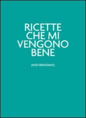 Ricette che mi vengono bene (anzi benissimo). Il verdechesorprende