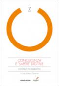 Conoscenza e «sapere» digitale. Contributi per un dibattito