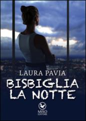 Bisbiglia la notte