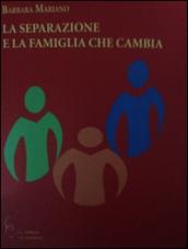 La separazione e la famiglia che cambia