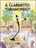 Il clarinetto «giramondo». Ediz. illustrata. Con CD Audio
