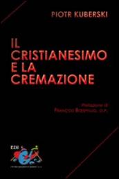 Il Cristianesimo e la cremazione