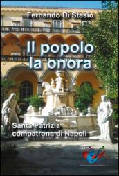 Il popolo la onora. Santa Patrizia compatrona di Napoli