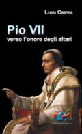 Pio VII verso l'onore degli altari