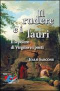 Il rudere e i lauri. Il sepolcro di Virgilio e i poeti