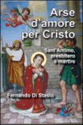 Arse d'amore per Cristo. Sant'Antimo, presbitero e martire