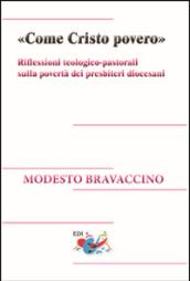 «Come Cristo povero». Riflessioni teologico-pastorali sulla povertà dei presbiteri diocesani