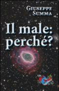 Il male: perché?