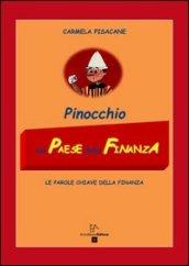 Pinocchio nel paese della finanza. Le parole chiave della finanza