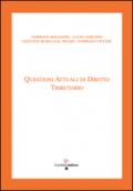 Questioni attuali di diritto tributario