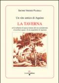 Un sito antico di Aquino. La taverna ed il serbatoio di epoca romana del suo seminterrato «Castellum aquae» di un acquedotto di Aquinum