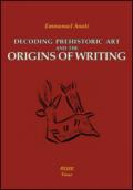 Decoding prehistoric art and the origins of writing