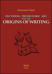Decoding prehistoric art and the origins of writing