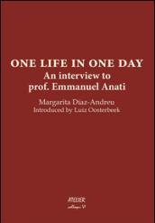 One life in one day. An interview to prof. Emmanuel Anati