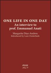 One life in one day. An interview to prof. Emmanuel Anati