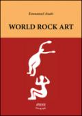 World rock art. Ediz. illustrata