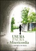 Usura, paura e misericordia