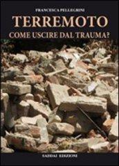 TERREMOTO.COME USCIRE DAL TRAUMA