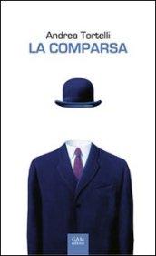 La comparsa. Vita, morte e «miracoli» di Agazio Sanguedolce, italiano medio