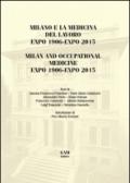 Milano e la medicina del lavoro Expo 1906-Expo 2015. Ediz. italiana e inglese