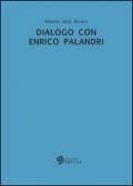 Dialogo con Enrico Palandri