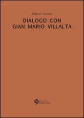 Dialogo con Gian Mario Villalta