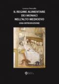 Il regime alimentare dei monaci nell'Alto Medioevo