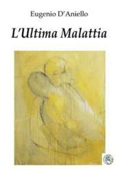 L'ultima malattia