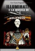 Illuminati e la musica di Hollywood