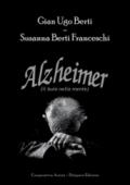 Alzheimer. Il buio nella mente