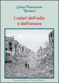 I colori dell'odio e dell'amore