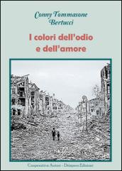 I colori dell'odio e dell'amore