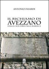 Il richiamo di Avezzano. Dalla Ciociaria alla Marsica