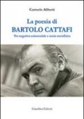 La poesia di Bartolo Cattafi. Tra negativo esistenziale e ansia metafisica