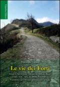 Le vie dei Forti. Strade e architettura militare del periodo regio (sec. XIX-XX) sui Monti Peloritani